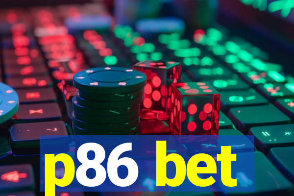 p86 bet